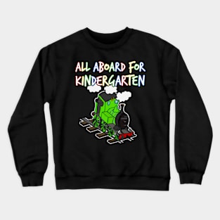 All Aboard For Kindergarten Steam Train Crewneck Sweatshirt